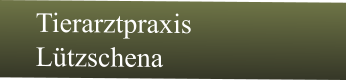 Tierarztpraxis Ltzschena